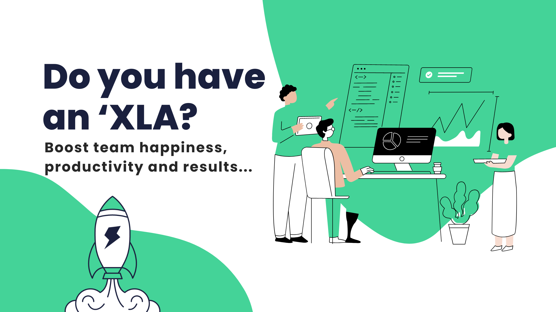 What is an 'XLA' & how can they benefit your team?